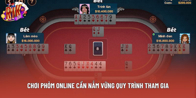 Chơi phỏm online cần nắm vững quy trình tham gia Chơi phỏm online cần nắm vững quy trình tham gia
